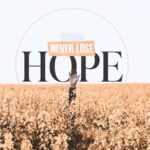 Never Lose Hope