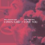 Find Someone Who Loves God More