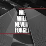 We Will Never Forget