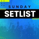 Sunday Setlist