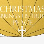 Christmas Brings True Peace