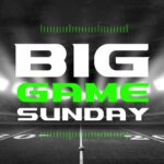 Big Game Sunday