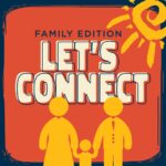 Let's Connect Family Edition