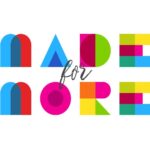Made For More