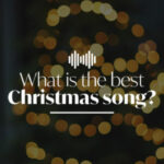 What's the Best Christmas Song
