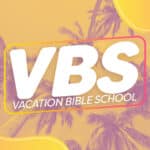 Vacation Bible School