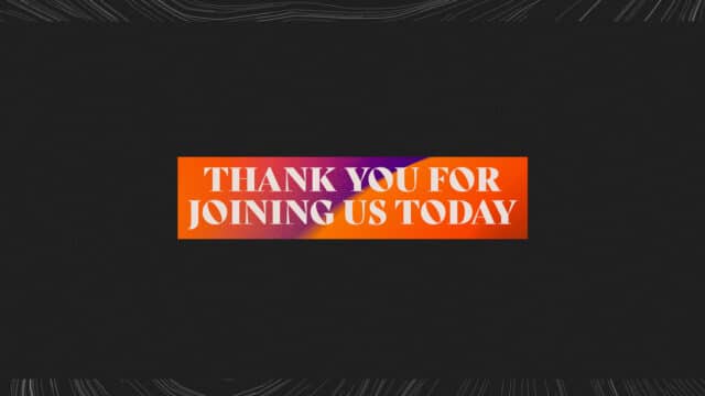 Thank You For Joining Us