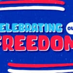 Celebrating Our Freedom