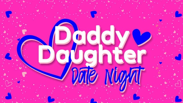 Daddy Daughter Date Night