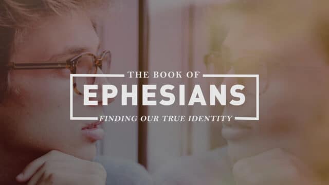 Ephesians: Sermon Bumper