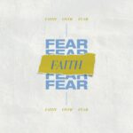 Faith Over Fear