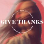 Give Thanks