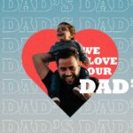 We Love Our Dads