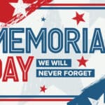 Memorial Day - We Will Never Forget