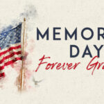 Memorial Day - Forever Grateful