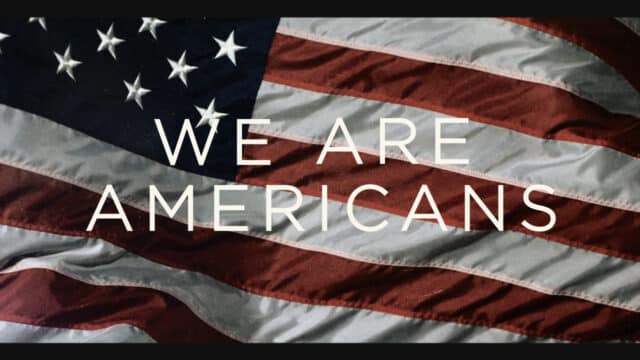 We Are Americans: Sermon Bumper