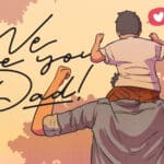 We Love You Dad