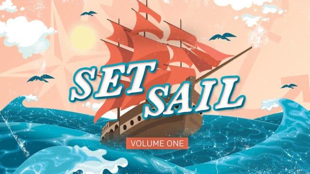 Set Sail: Volume One