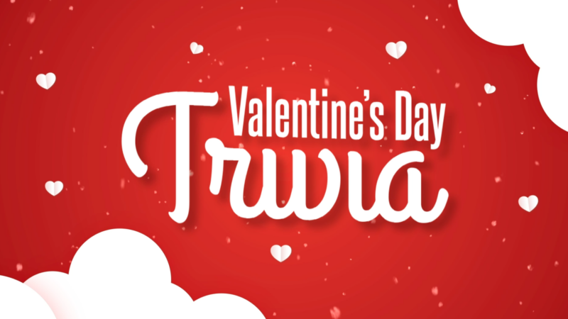 Valentine's Day Trivia
