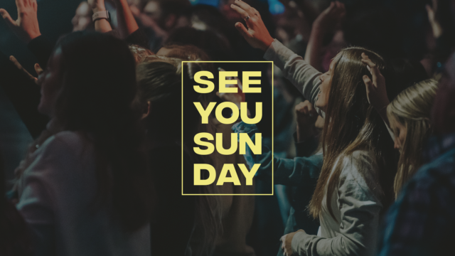 See You Sunday