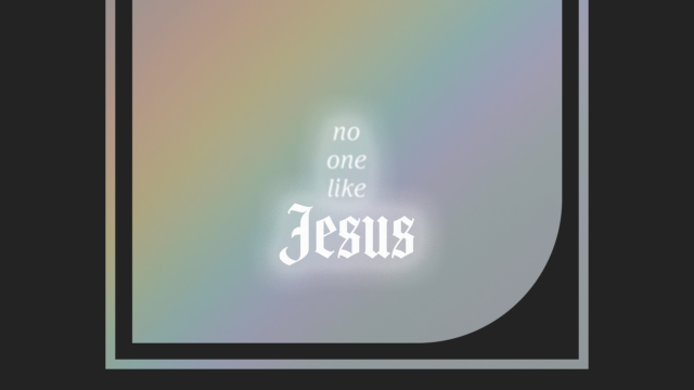 No One Like Jesus