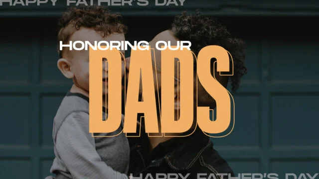 Honoring Dads