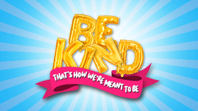 BE KIND
