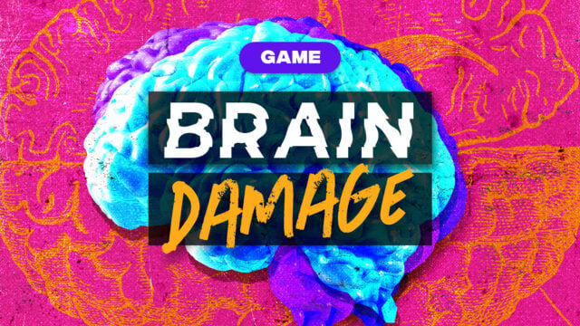Brain Damage