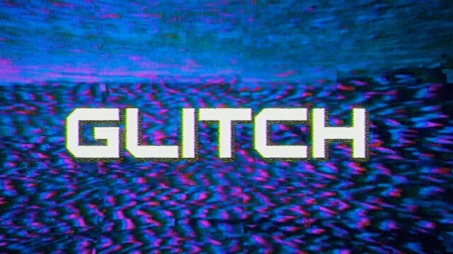 Glitch