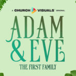 Adam and Eve The First Family