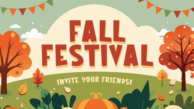 Fall Festival: Invite Your Friends
