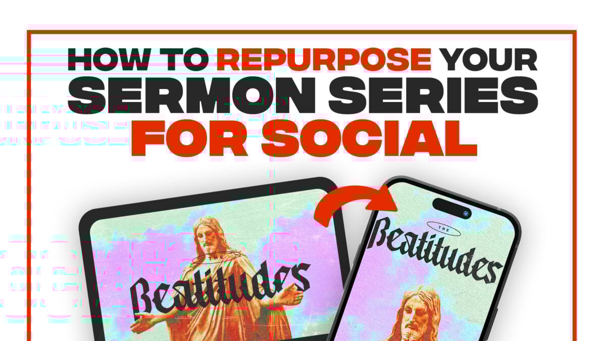 Repurpose Your Sermon for Social Media