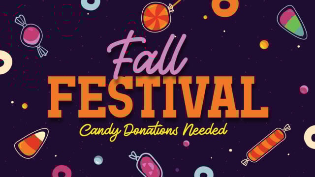 Fall Festival Candy Donations Needed