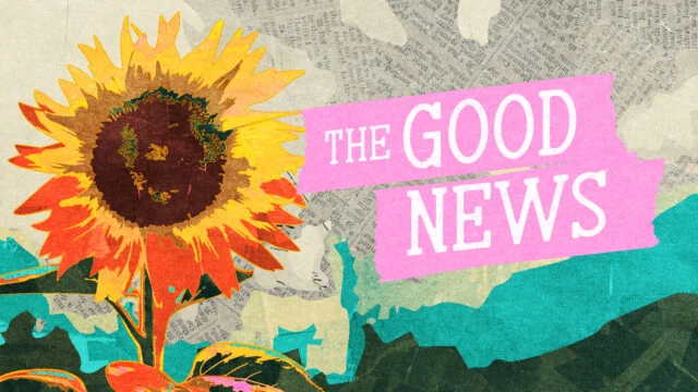 The Good News