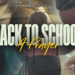 Back to School Prayer Mini-MBack to School Prayer | Church Mini-Movie for Parents for Parents and Students Facing a New School Year