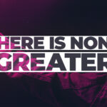 There is None Greater Worship Worship Intro Mini-Movie