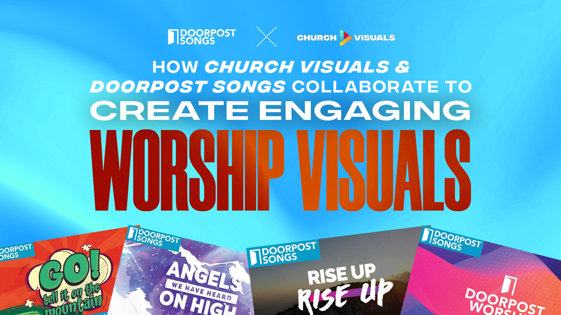 Doorpost Songs and Church Visuals Collaborate