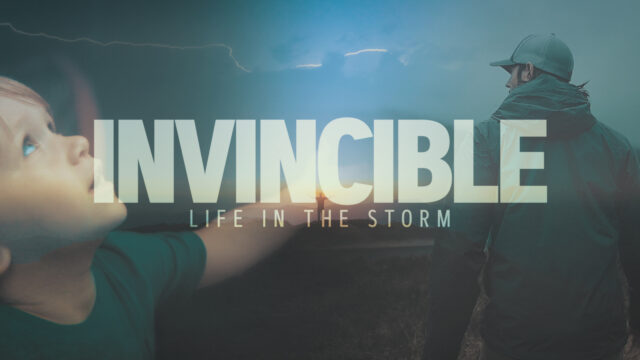 Invincible (Life In The Storm)