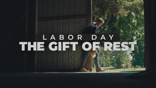 The Gift Of Rest: A Labor Day Mini-Movie