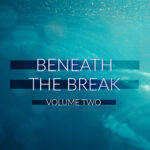 Stock video collection of ocean waves and water visuals from Beneath the Break: Volume Two.