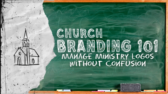 Church Branding 101: Manage Ministry Logos Without Confusion
