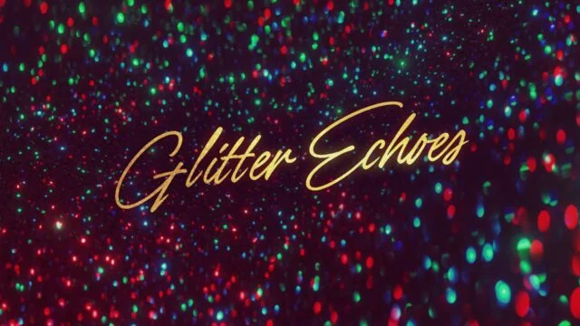Glitter Echoes