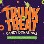 Trunk or Treat candy donations church announcement graphics.
