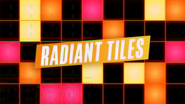Radiant Tiles