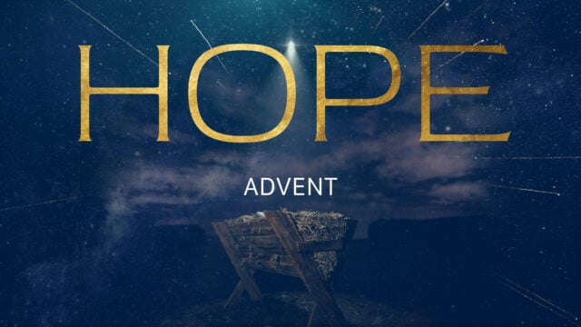 Advent – Hope