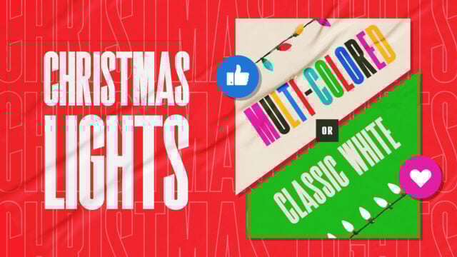 Christmas Lights: Multi-Colored or Classic White?