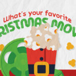 Festive social media graphic with playful cartoon popcorn bucket wearing Santa's belt and boots asking "What's your favorite Christmas movie?" in red and green hand-drawn typography on light textured background with floating popcorn kernels