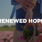 A cinematic shot of a woman in a sunny field holding a woven basket filled with vibrant pink tulips, with the bold white text "RENEWED HOPE" centered in the frame.