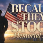 Memorial Day church graphic featuring a silhouetted soldier holding an American flag at sunset over a military cemetery with the words “Because They Stood.”