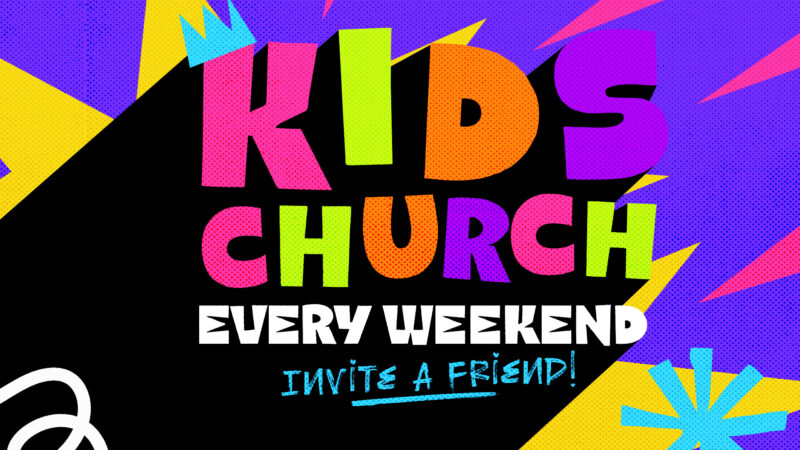 Ministry Graphics: Kids Church Every Weekend | Children’s Ministry Graphics